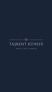 TAŞKENT KÜNEFE